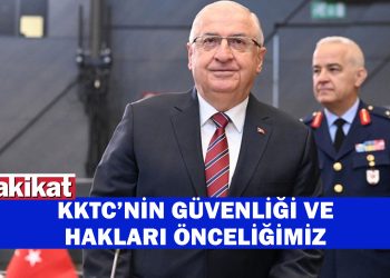 “Bakan Güler: ‘KKTC’nin Güvenliği Kırmızı Çizgimiz’”