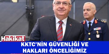 “Bakan Güler: ‘KKTC’nin Güvenliği Kırmızı Çizgimiz’”