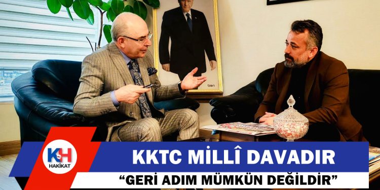 KARAKAYA: “KIBRIS MİLLÎ DAVADIR, PROVOKASYONLARA KARŞI SAĞDUYU ŞART”